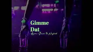 Ayra Starr & Wizkid - Gimme Dat - (Slowed) Screwed
