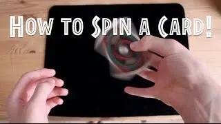 Pirouette Card Spin//Card Flourish Tutorial//Learn Cardistry