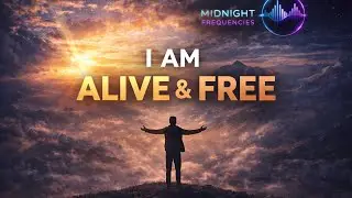 I Am Alive & Free | Emotional Cinematic Music | Midnight Frequencies