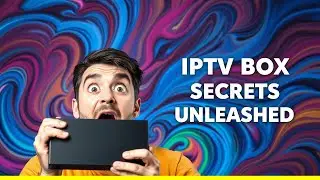 Unlock IPTV Secrets: Box Magic Revealed