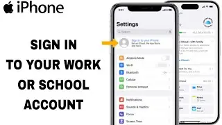 Как войти в рабочую или школьную учетную запись в настройках iPhone