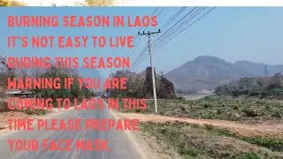 Exploring Village During Burning Season In Laos 🇱🇦