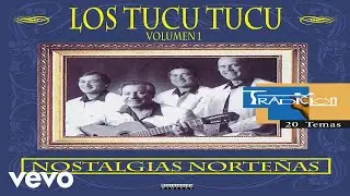 Los Tucu Tucu - Balderrama (Audio)