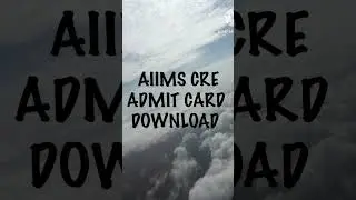 AIIMS CRE Admit Card 2025 Out | Download Your Hall Ticket Now @ aiimsexams.ac.in
