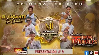 CONVITE MAJESTUOSO BRISEÑO - Primera Edición 2025 Presentación #9 Música - Tomás Morales 