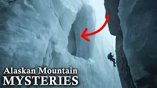 21 Alaskan Mountain Mysteries the National Park Service Refuses to Discuss