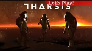 Let's Play: Tharsis