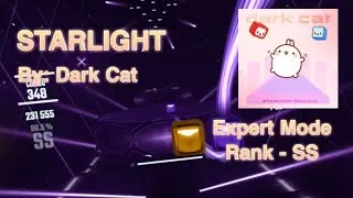 Beat Saber: STARLIGHT [Expert] Rank - SS