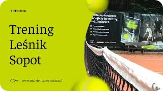Trening tenisowy Leśnik Sopot / Janek, Paweł i Dariusz Lipka