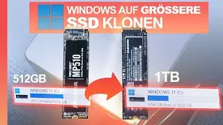 How to: WINDOWS auf GRÖSSERE SSD klonen