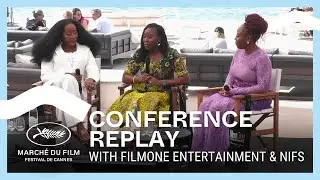 The Nollywood Conversations at March&eacute; du Film 2025 | Presented by Filmone Entertainment & NIFS