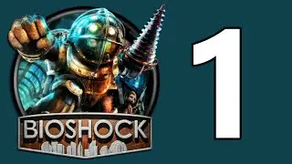 BIOSHOCK: Part 1 - The Collection Remastered (Survivor/No Commentary/Walkthrough/1080p 60FPS)