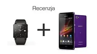 Sony Xperia M + SmartWatch2 = Recenzja