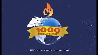 1000 Missionary Movement