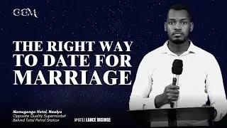 The right way to date for marriage | THE MEETUP | Apostle Lance Businge