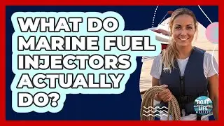 What Do **marine Fuel Injectors** Actually Do? - Boat Life Masters