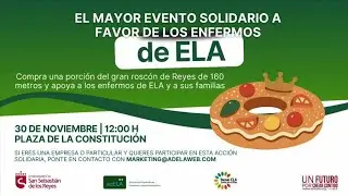 Domingo 30 de noviembre: rosc&oacute;n gigante en Sanse en solidaridad con quienes sufren la ELA