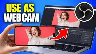 How To Use iPhone Camera As Webcam In OBS