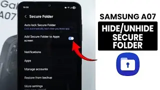 How to Hide or Unhide Secure Folder in Samsung A07
