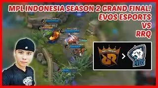 [Game1] MPL ID Season 2 Grand Final! Evos vs RRQ - Mobile Legends - MLBB