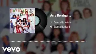 Denise De Kalafe - Arre Borriquito (Audio)