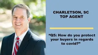 Charleston, SC Top Buyer's Agent - Question #5