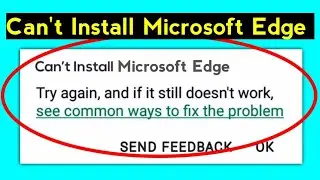 How to Fix Can't Install Microsoft Edge Download Problem Solve on Play Store & Ios