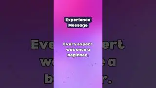 Experience Message #TryNewThings #BeginnersMind #shorts