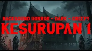 Backsound Horor Gratis No Copyright | Horror Background Music 01