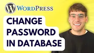How to Change Password in Wordpress Database [2026 Full Guide]