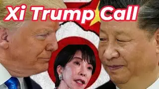 Xi-Trump Call EXPOSED: The Real Reason Behind Japan's Panic | Carl Zha