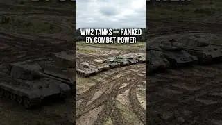Ranking WW2 Tanks By Combat Power #ww2 #military #tanks