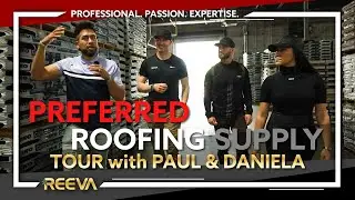 Preferred Roofing Supply Tour| Reeva Impact