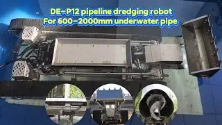 DE-P12 pipeline dredging robot For 600-2000mm underwater pipe #dredging #eobot