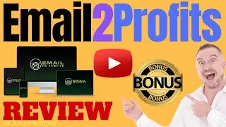 Email 2 Profits Review ⚠️ WARNING ⚠️ DON'T GET THIS WITHOUT MY 👷 CUSTOM 👷 BONUSES!!