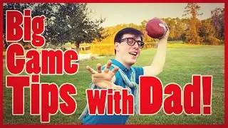 Dad's Big GAME DAY TIPS! | Thomas Sanders