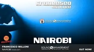 Francesco Milloni - Nairobi (HIT MANIA SPECIAL EDITION 2016)
