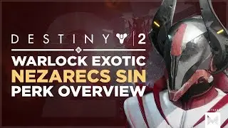Destiny 2: Exotic Warlock Helmet 'Nezarec's Sin' Perk Overview And Gameplay
