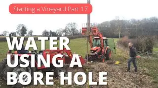 Starting a Vineyard part 17 - Irrigation via a bore (part 1)
