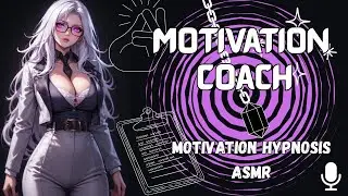 Motivation Coach: Motivation Hypnosis ASMR