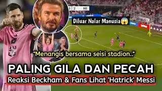 “Beckham Speechless Penonton Menangis..” Reaksi Gila Penonton Lihat Hattrick Messi vs New England