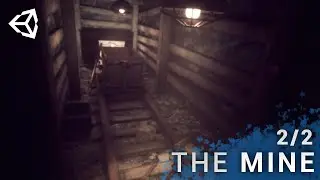 Speed-Art - Creation of "The Mine" Game Environment in Unity - Part 2/2