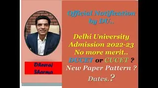 DU new admissions process 2022-23@ official notification by Delhi University