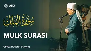 MULK surasi | Husayn Buxoriy