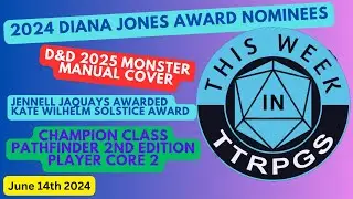 This Week in TTRPG (14th June, 2024)