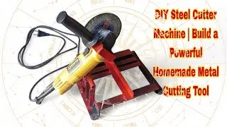 DIY Steel Cutter Machine | Build a Powerful Homemade Metal Cutting Tool