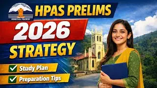 HPAS 2026 Prelims Strategy || Preparation Tips || CrackHPAS || Prelims || #hpas2025 #psc #himachal 