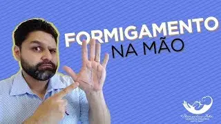 FORMIGAMENTO: Diminuindo o Desconforto na Mão!