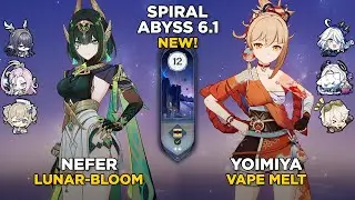 C0 Nefer Lunar-Bloom C0 Yoimiya Vape Melt | НОВЫЙ Spiral Abyss 6.1 | Genshin Impact Luna II