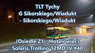 TLT Tychy - Solaris Trollino 12 IV #40, linia G